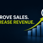 Top 5 Practical Ways to Improve Business Sales and Increase Revenue Consistency